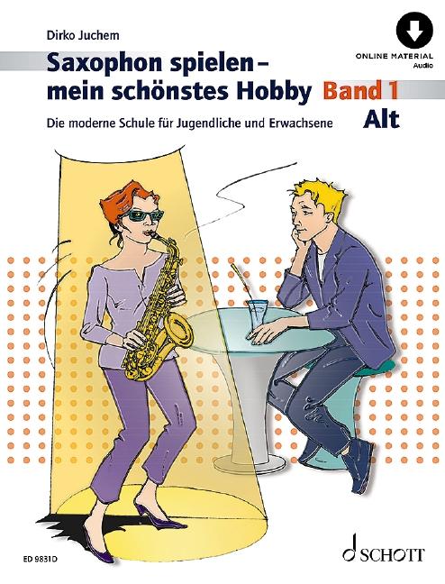 Vorderes Coverbild Saxophon spielen - mein schönstes Hobby. Alt-Saxophon Band 1
