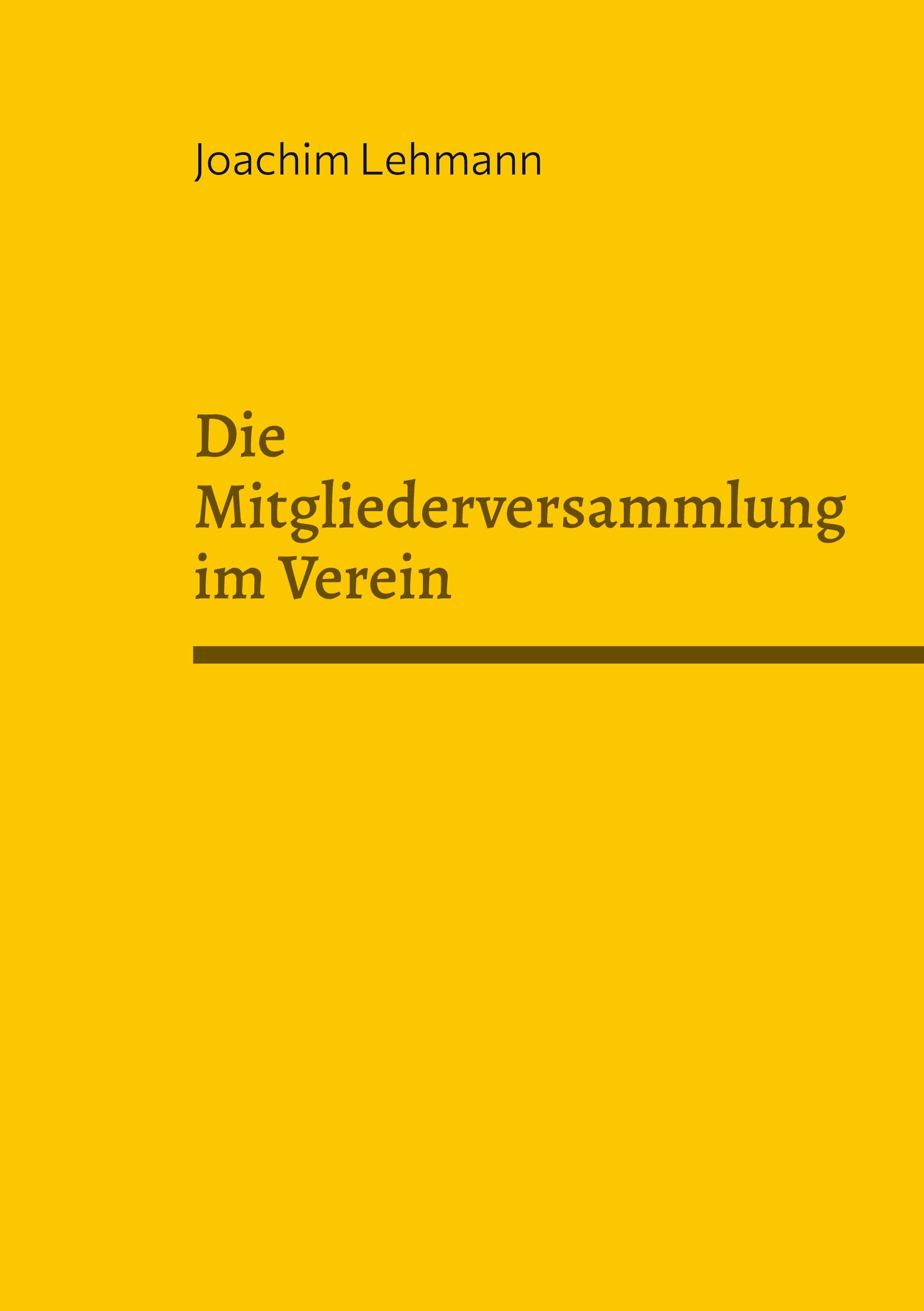 Vorderes Coverbild Die Mitgliederversammlung im Verein