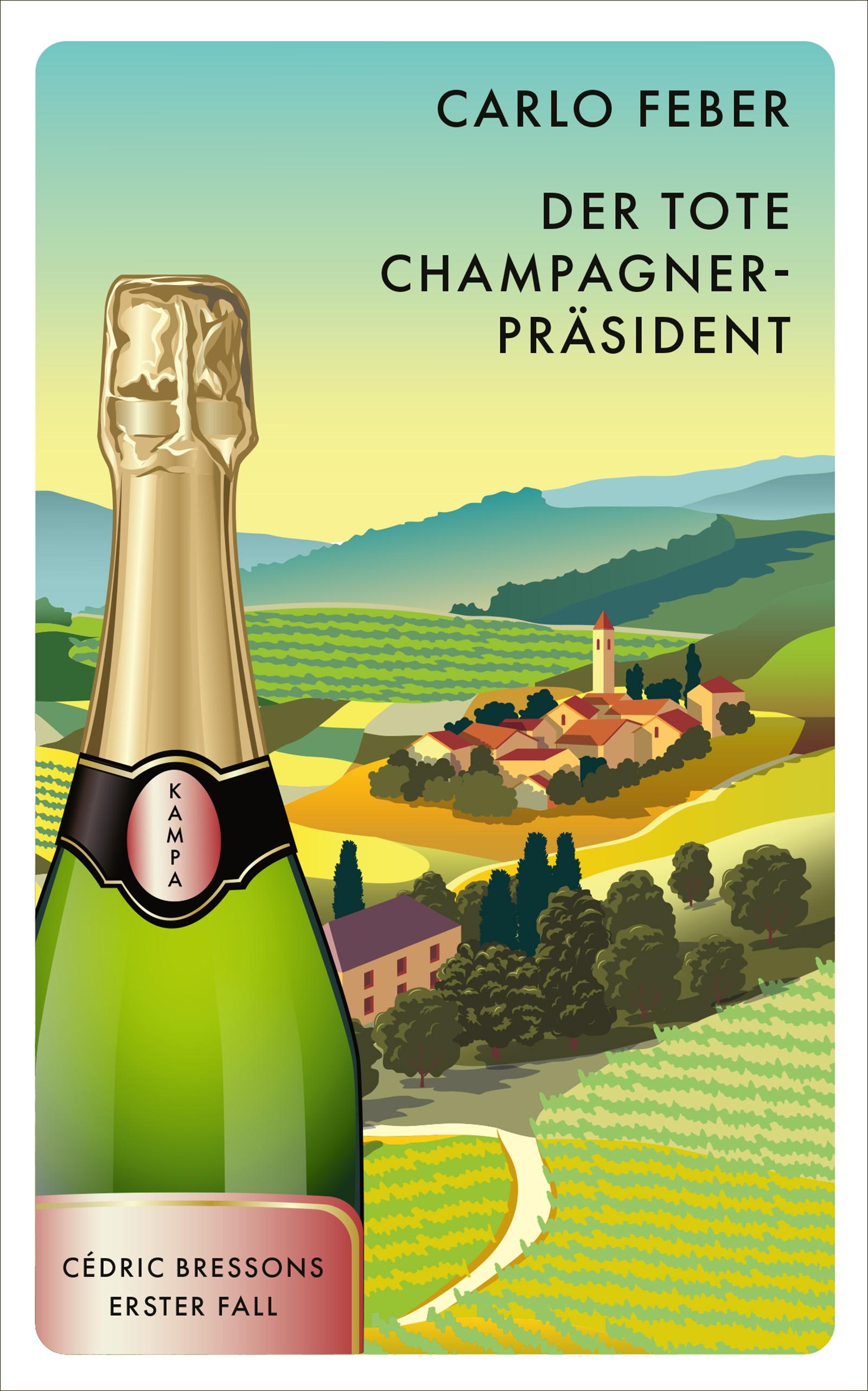 Vorderes Coverbild Der tote Champagner-Präsident