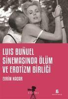 Vorderes Coverbild Luis Bunuel Sinemasinda Ölüm ve Erotizm Birligi