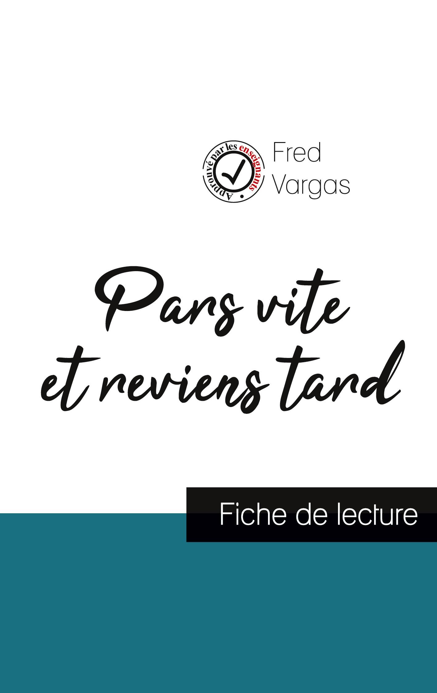 Vorderes Coverbild Pars vite et reviens tard de Fred Vargas (fiche de lecture et analyse complète de l'oeuvre)