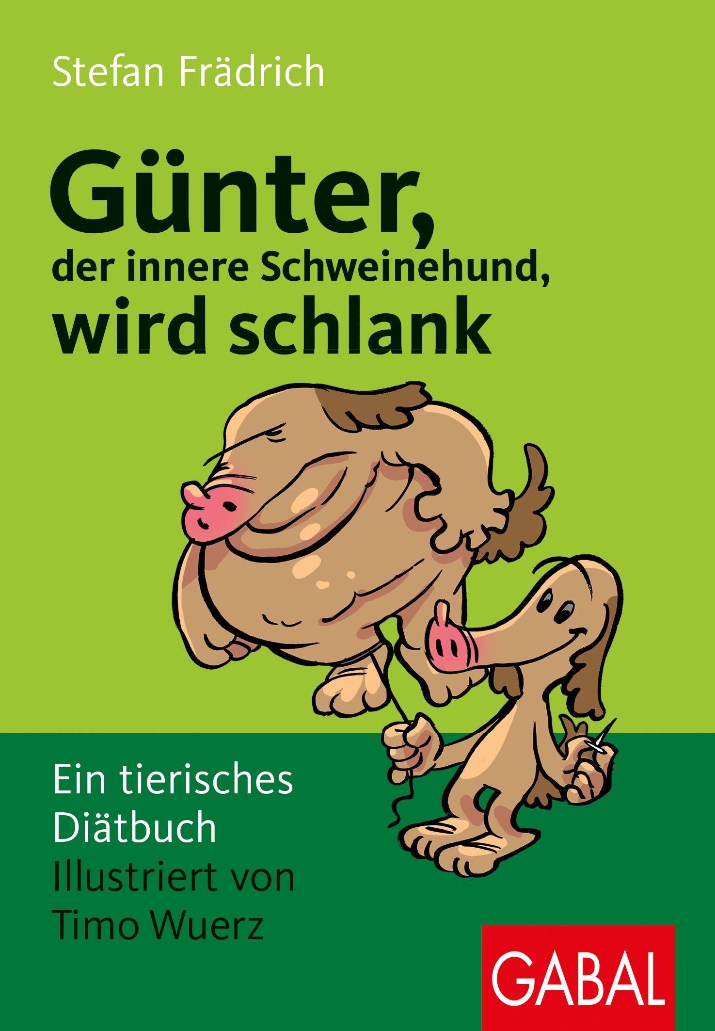 Vorderes Coverbild Günter, der innere Schweinehund, wird schlank
