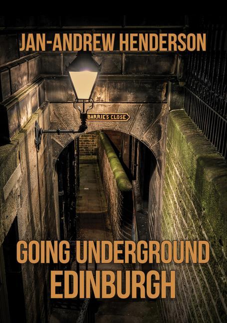 Vorderes Coverbild Going Underground: Edinburgh