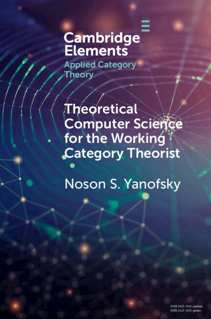 Vorderes Coverbild Theoretical Computer Science for the Working Category Theorist