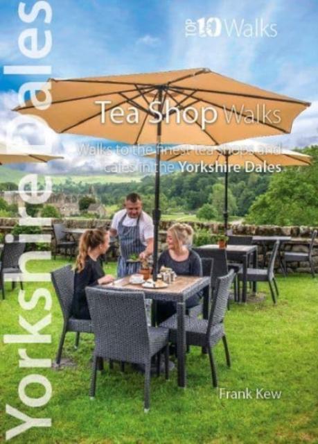 Vorderes Coverbild Top 10 Yorkshire Dales Tea Shop Walks