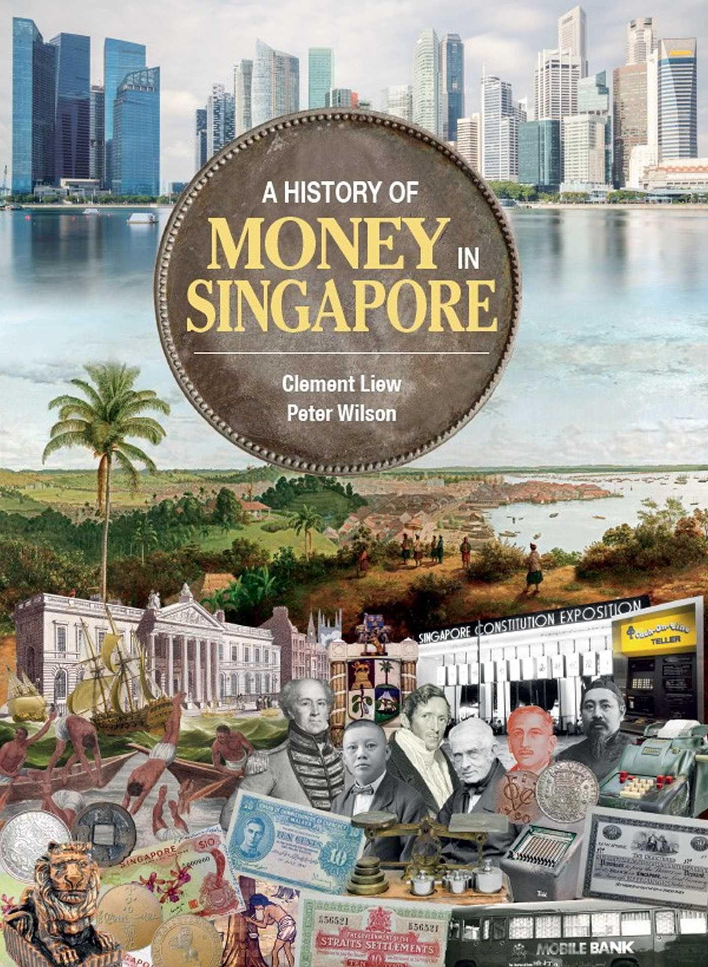 Vorderes Coverbild A History of Money in Singapore