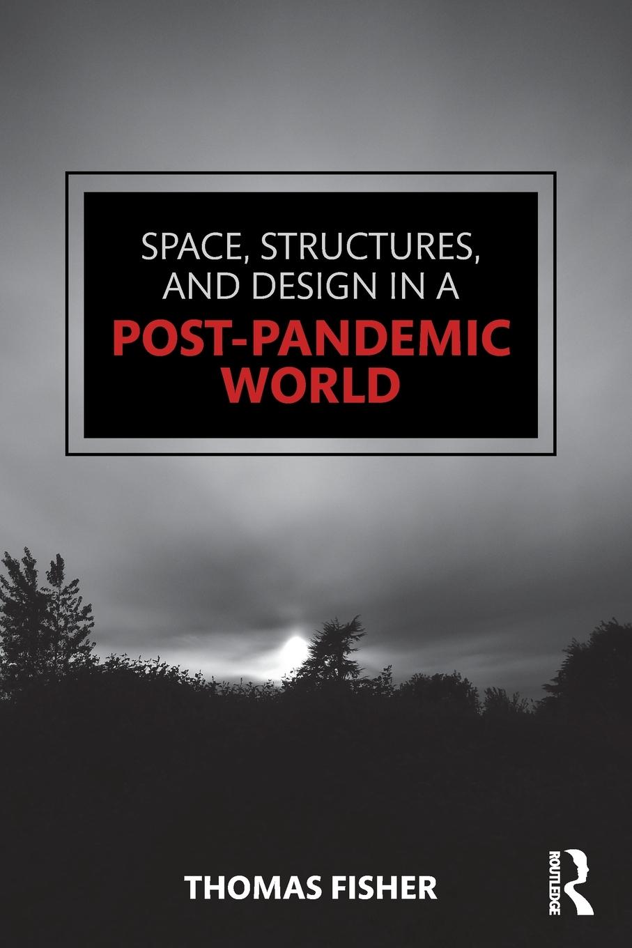 Vorderes Coverbild Space, Structures and Design in a Post-Pandemic World