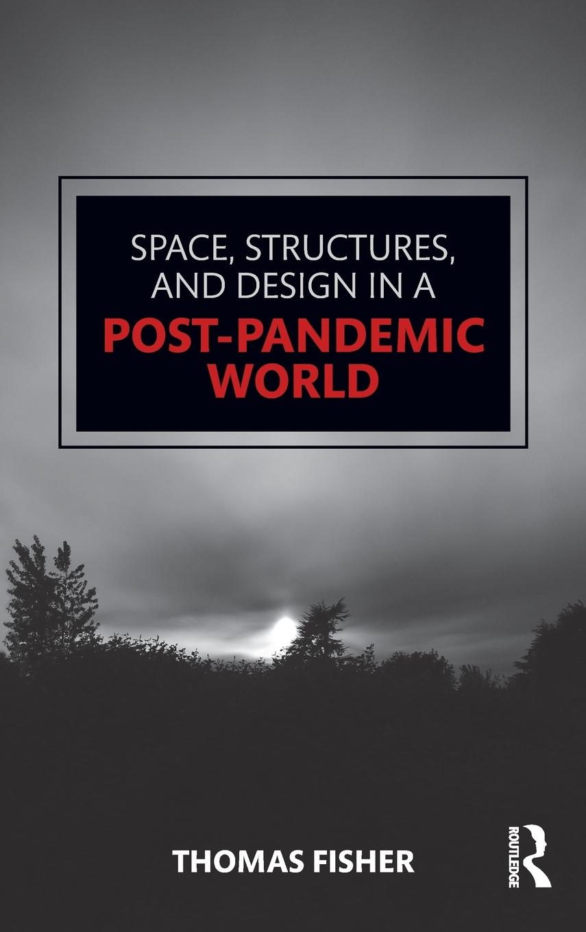 Vorderes Coverbild Space, Structures and Design in a Post-Pandemic World