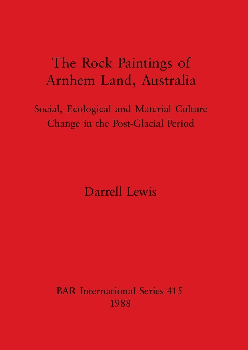 Vorderes Coverbild The Rock Paintings of Arnhem Land, Australia
