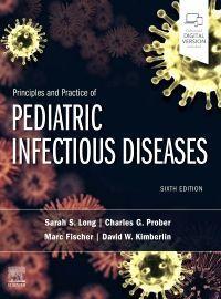 Vorderes Coverbild Principles and Practice of Pediatric Infectious Diseases