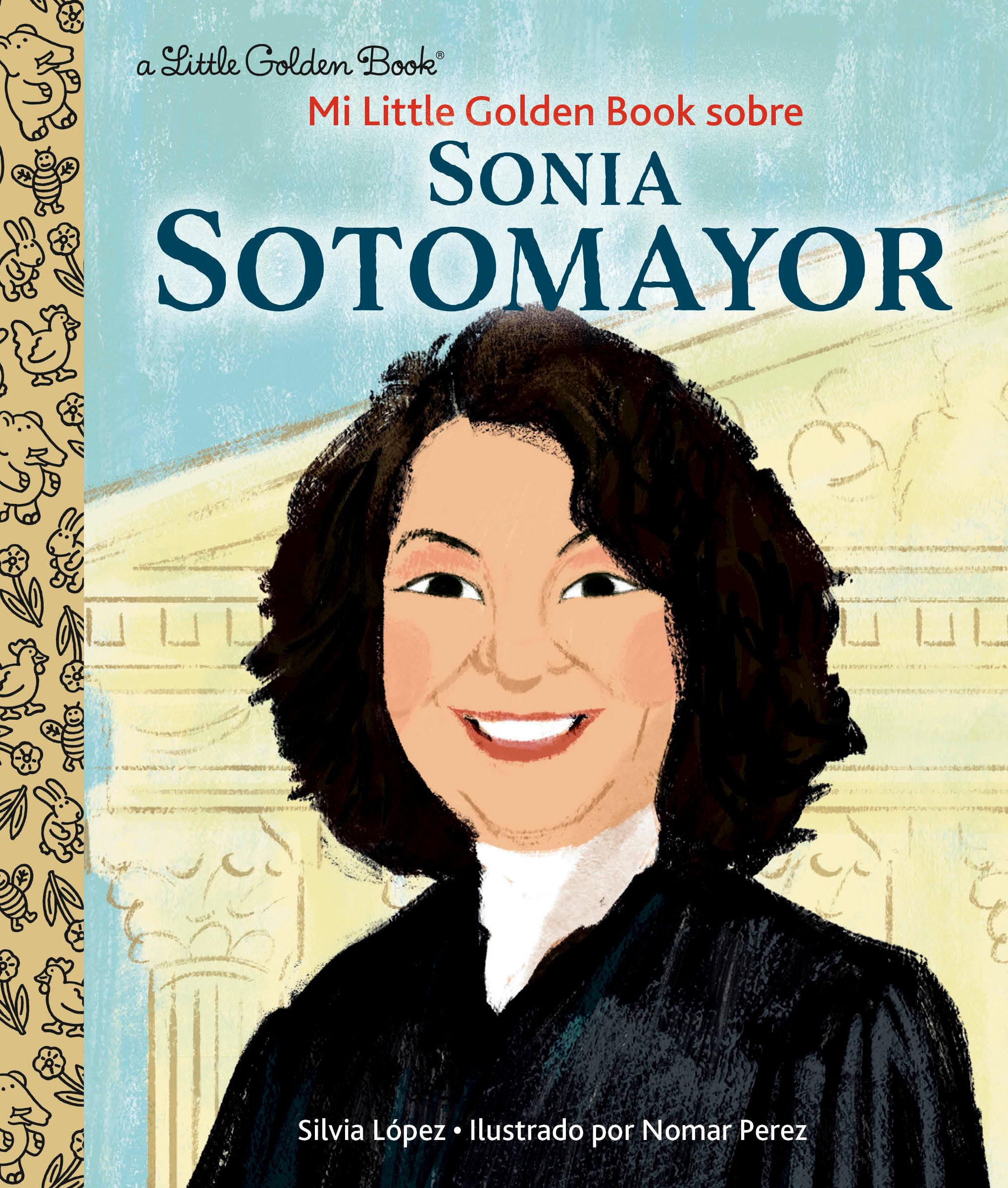 Vorderes Coverbild Mi Little Golden Book Sobre Sonia Sotomayor (My Little Golden Book about Sonia Sotomayor Spanish Edition)
