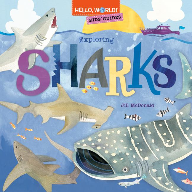 Vorderes Coverbild Hello, World! Kids' Guides: Exploring Sharks