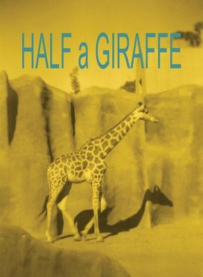 Vorderes Coverbild Half a Giraffe