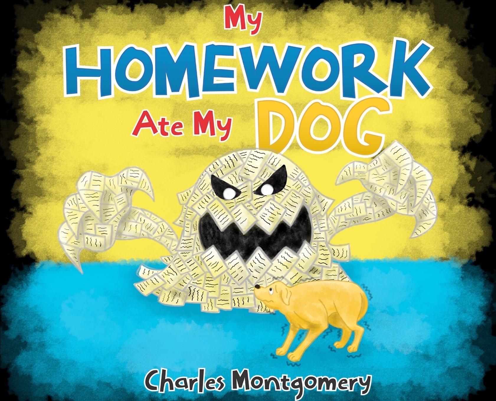 Vorderes Coverbild My Homework Ate My Dog