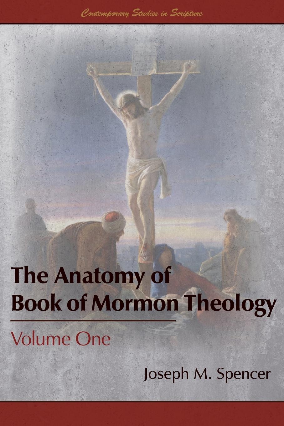 Vorderes Coverbild The Anatomy of Book of Mormon Theology