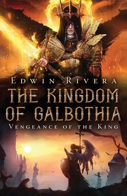Vorderes Coverbild The Kingdom of Galbothia - Vengeance of the King