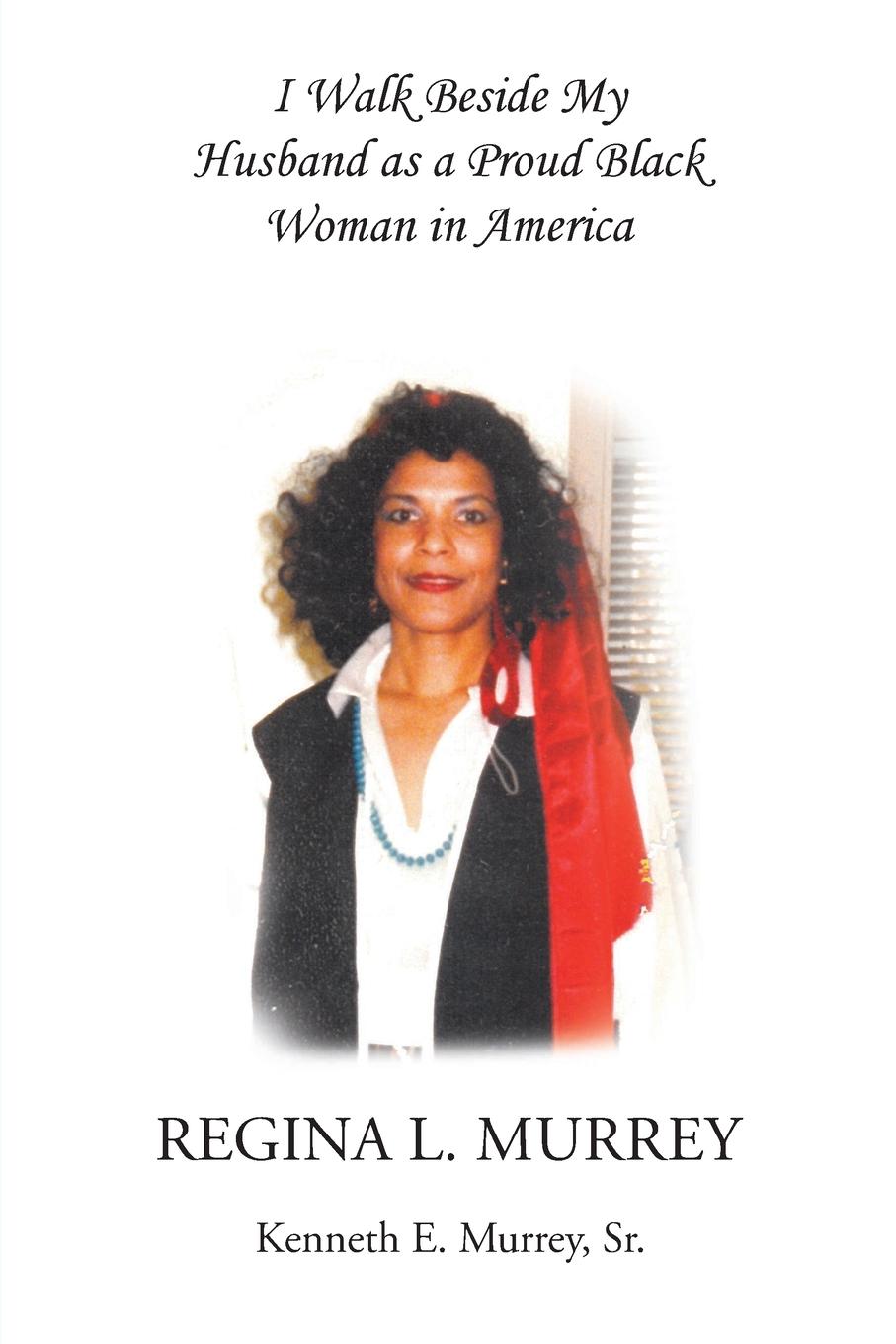 Vorderes Coverbild I Walk Beside My Husband as a Proud Black Woman in America