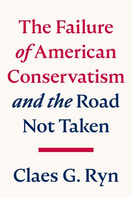 Vorderes Coverbild The Failure of American Conservatism
