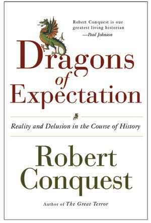 Vorderes Coverbild The Dragons of Expectation: Reality and Delusion in the Course of History