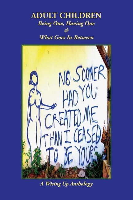 Vorderes Coverbild Adult Children: Being One, Having One & What Goes In-Between