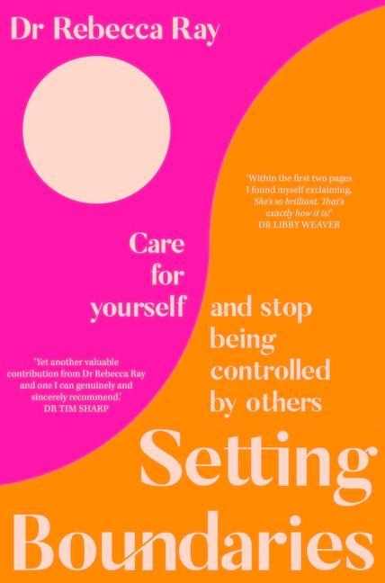 Vorderes Coverbild Setting Boundaries: Care for Yourself and Stop Being Controlled by Others
