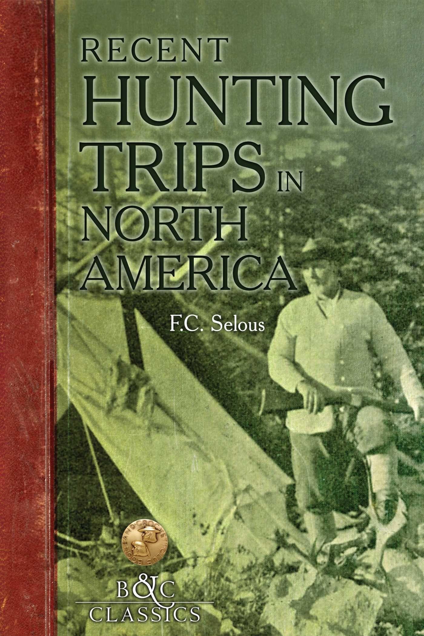Vorderes Coverbild Recent Hunting Trips in North America