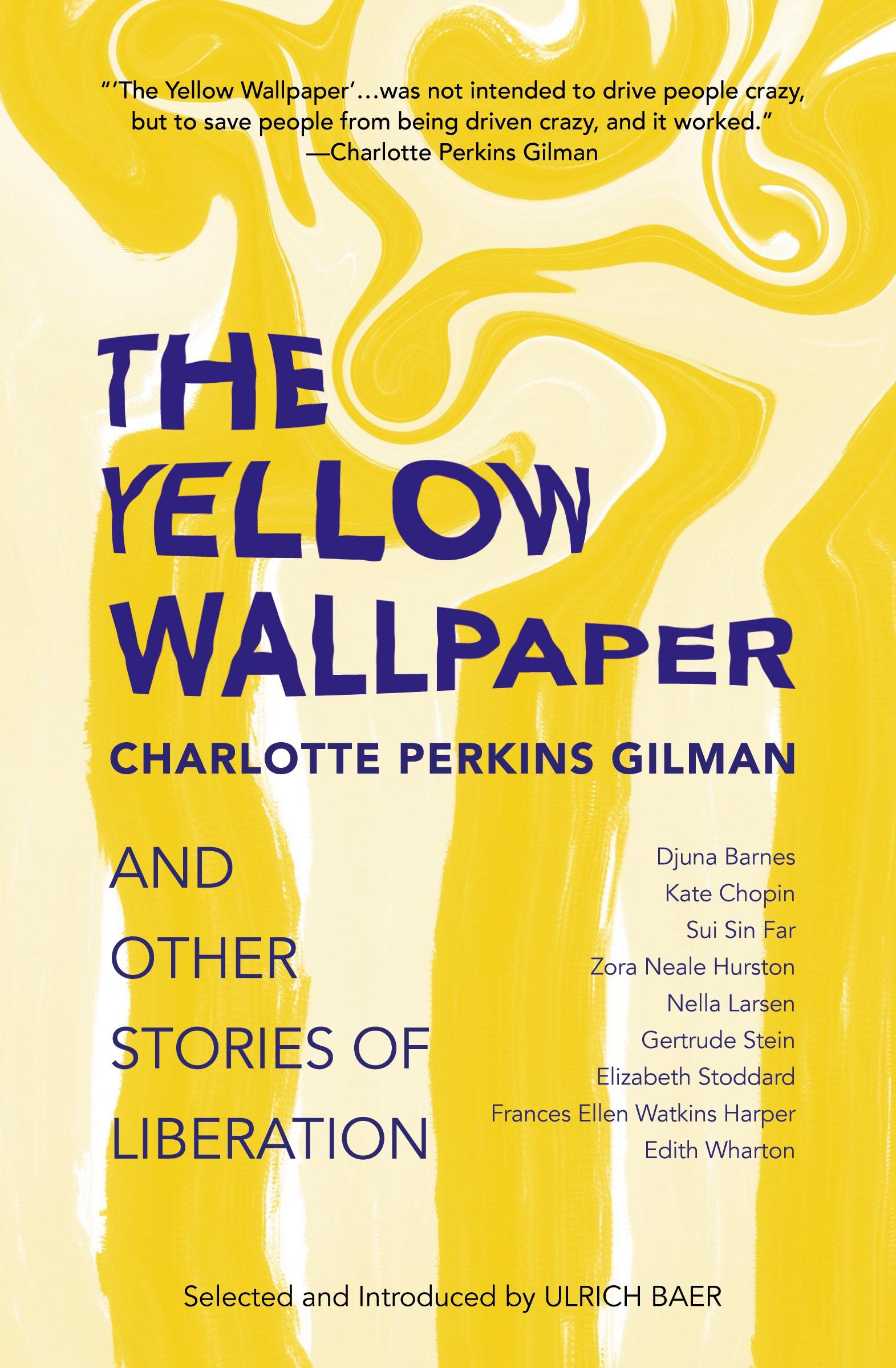 Vorderes Coverbild The Yellow Wallpaper and Other Stories of Liberation
