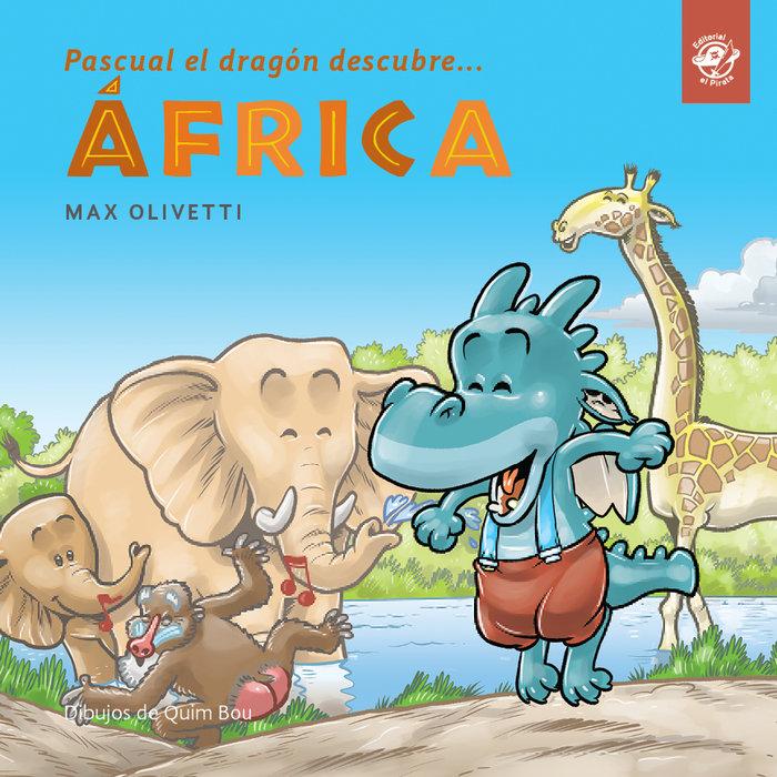 Vorderes Coverbild Pascual El Dragón Descubre África