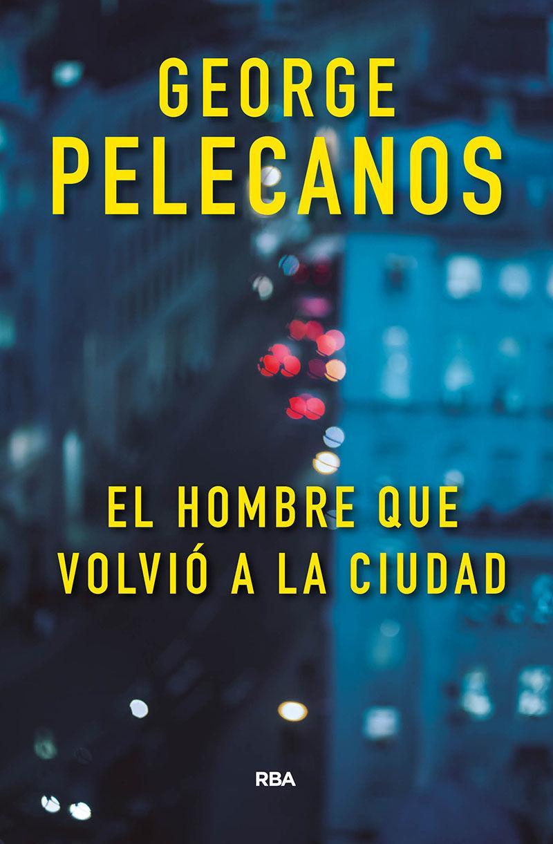 Vorderes Coverbild El Hombre Que Volvió a la Ciudad