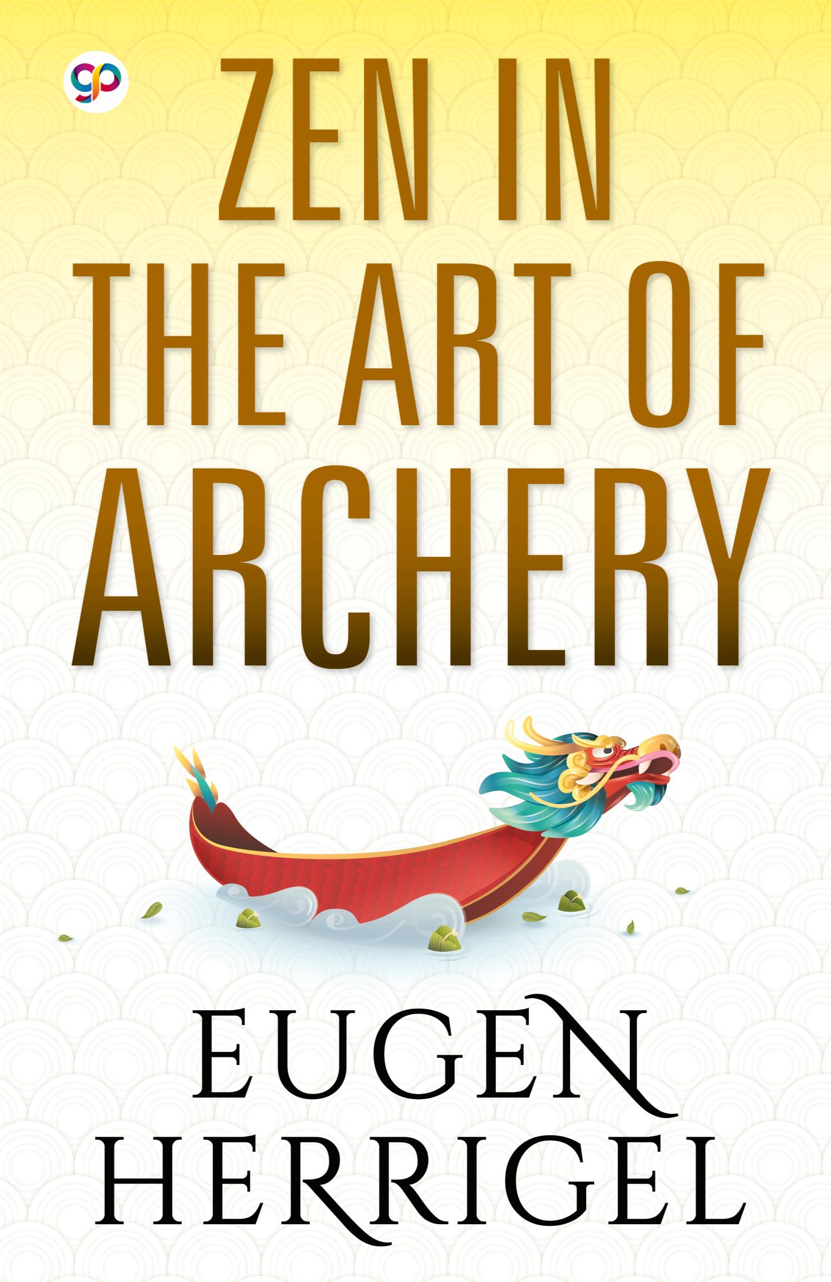 Vorderes Coverbild Zen in the Art of Archery