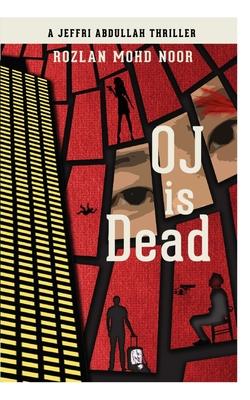 Vorderes Coverbild Oj Is Dead: A Jeffri Abdullah Thriller