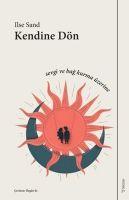 Vorderes Coverbild Kendine Dön - Sevgi ve Bag Üzerine