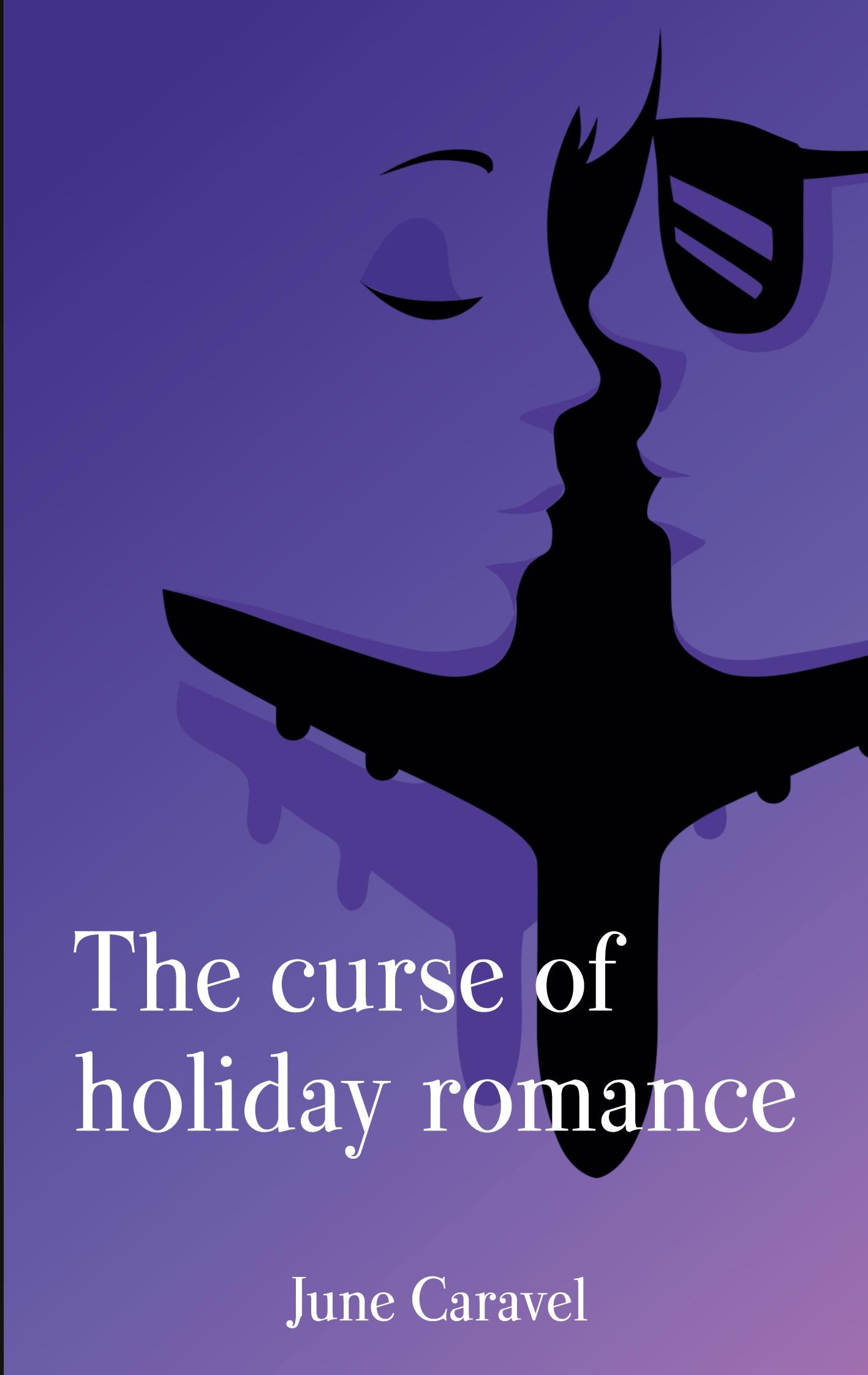 Vorderes Coverbild The curse of holiday romance
