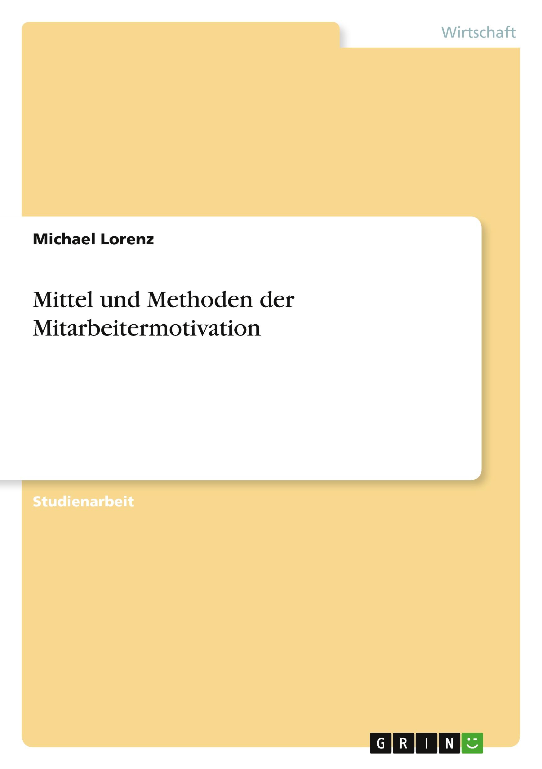 Vorderes Coverbild Mittel und Methoden der Mitarbeitermotivation