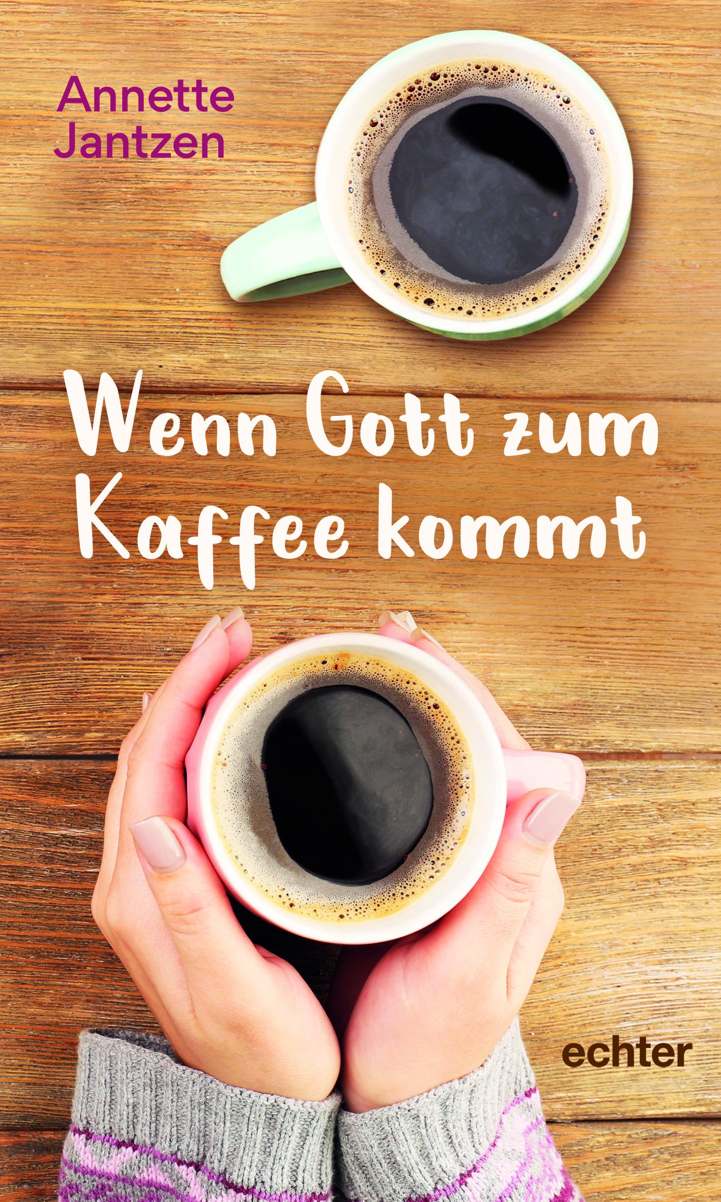 Vorderes Coverbild Wenn Gott zum Kaffee kommt