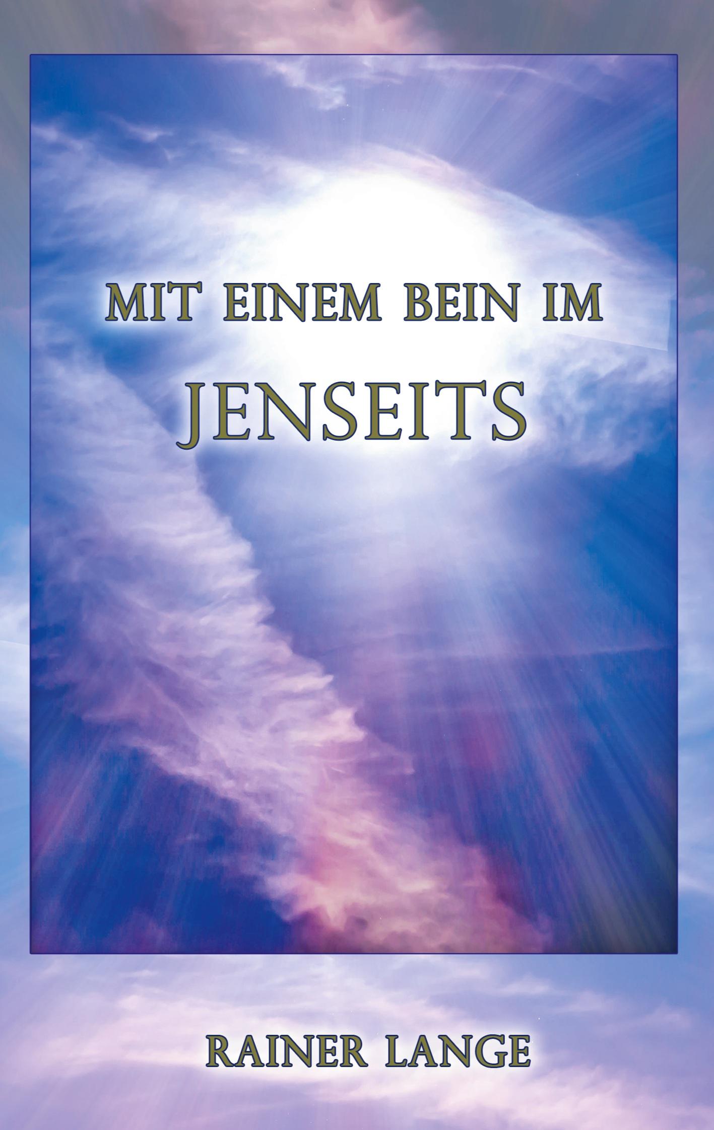 Vorderes Coverbild Mit einem Bein im Jenseits
