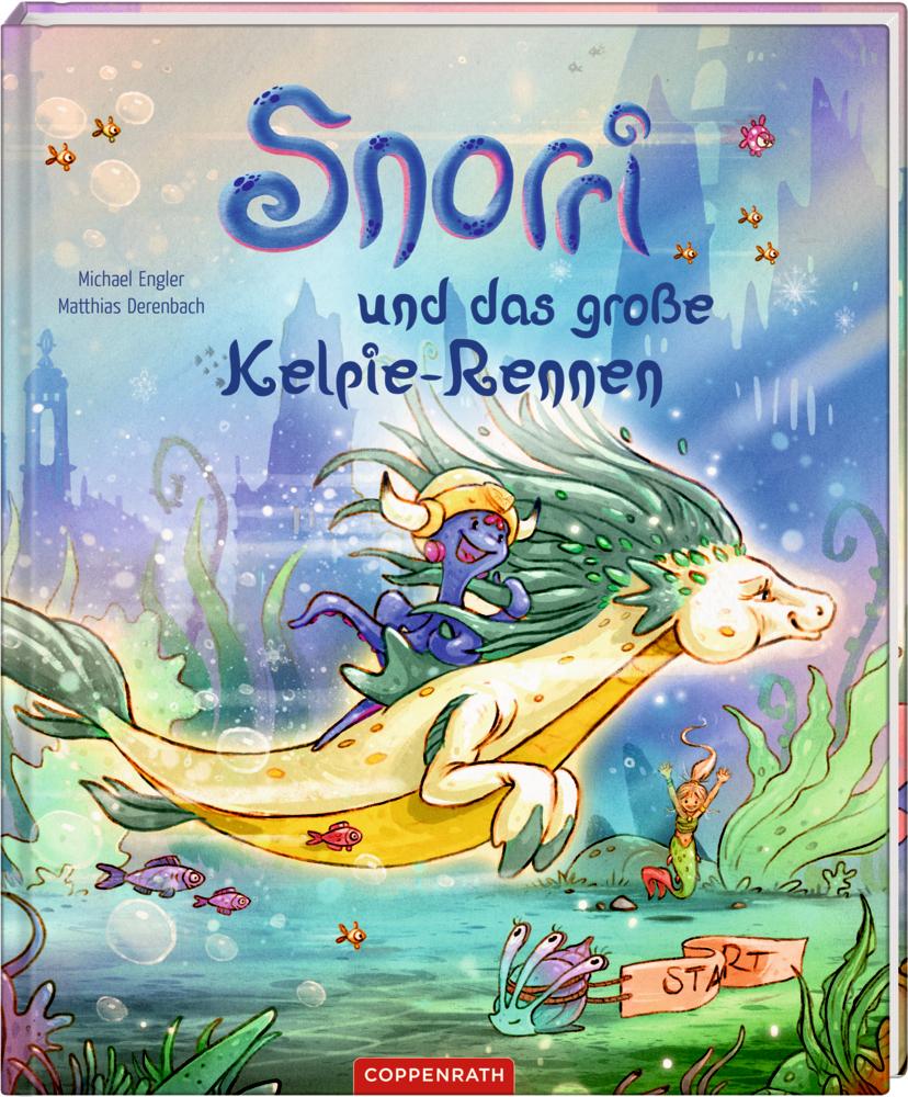 Vorderes Coverbild Snorri und das große Kelpie-Rennen (Bd. 3)
