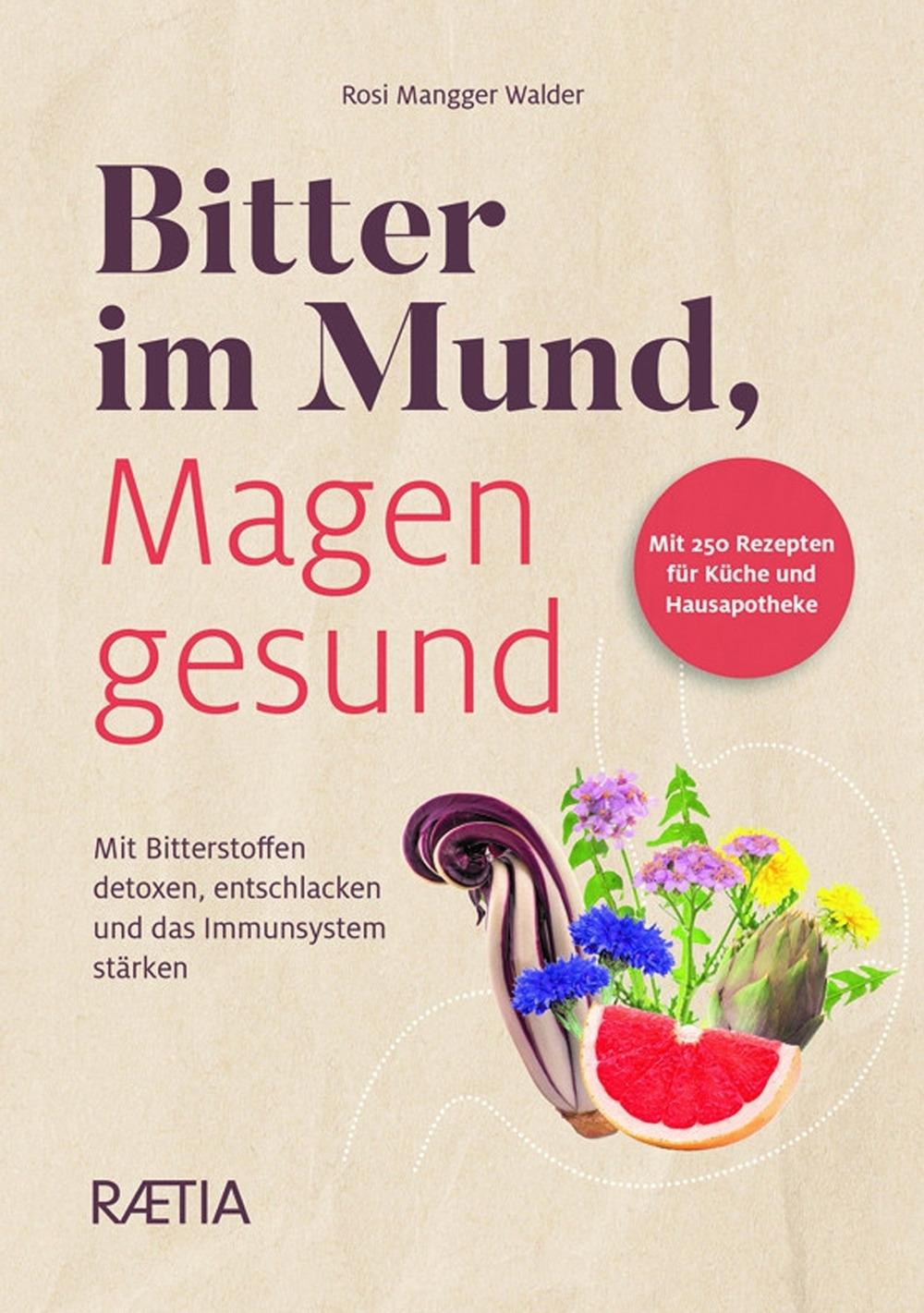 Vorderes Coverbild Bitter im Mund, Magen gesund
