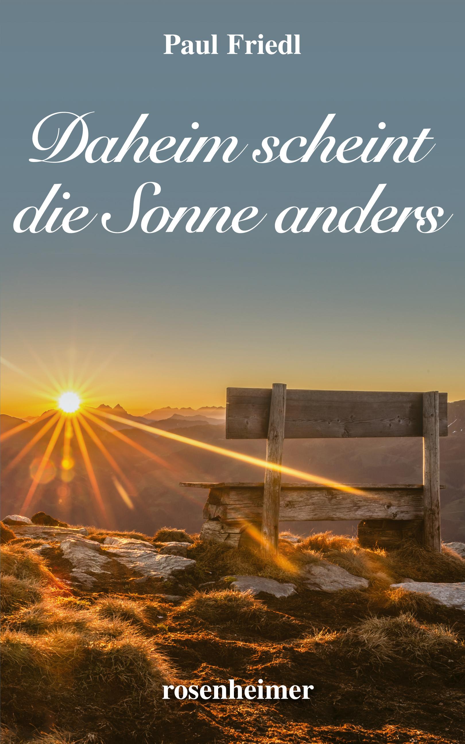 Vorderes Coverbild Daheim scheint die Sonne anders