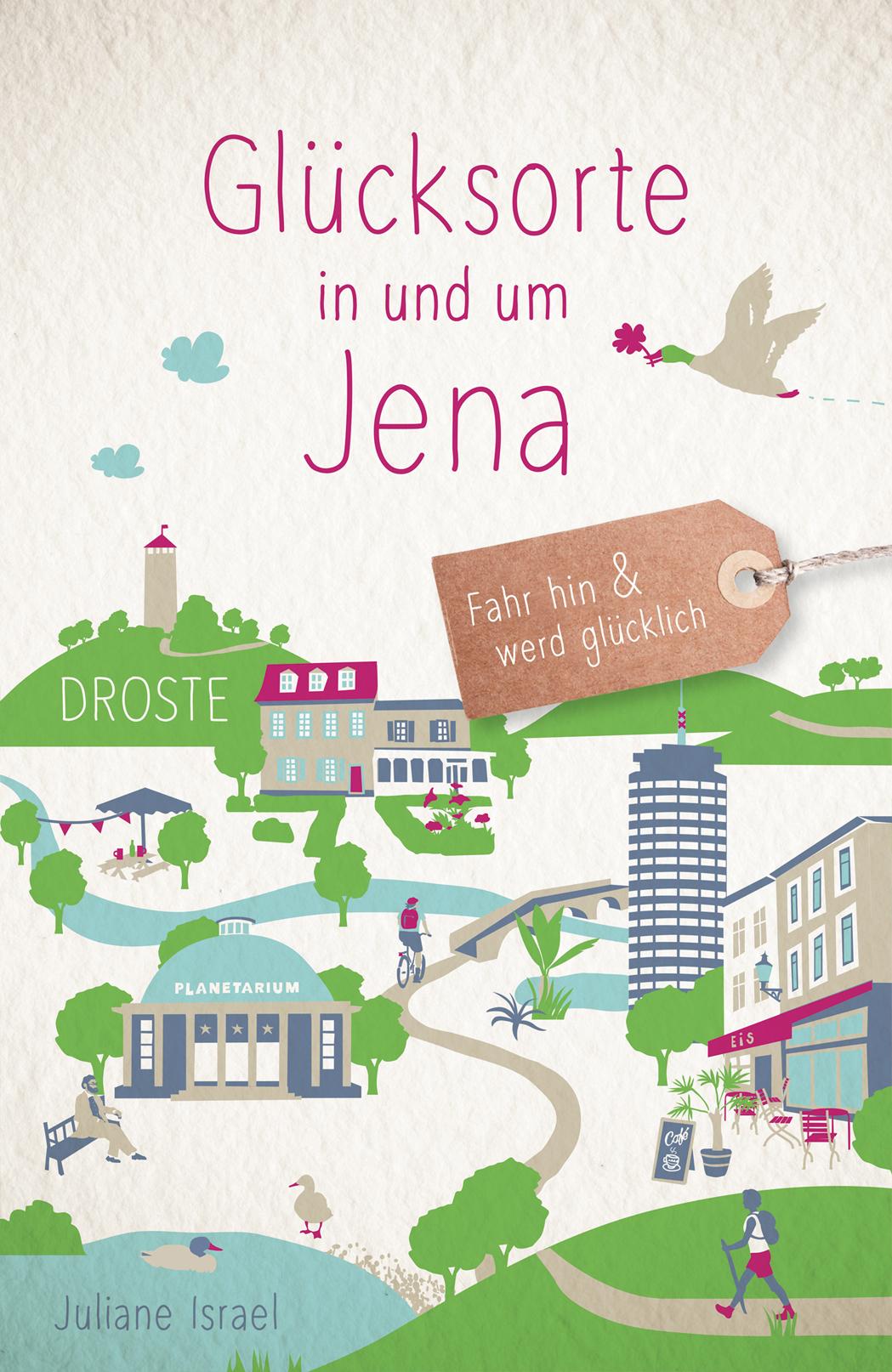 Vorderes Coverbild Glücksorte in und um Jena