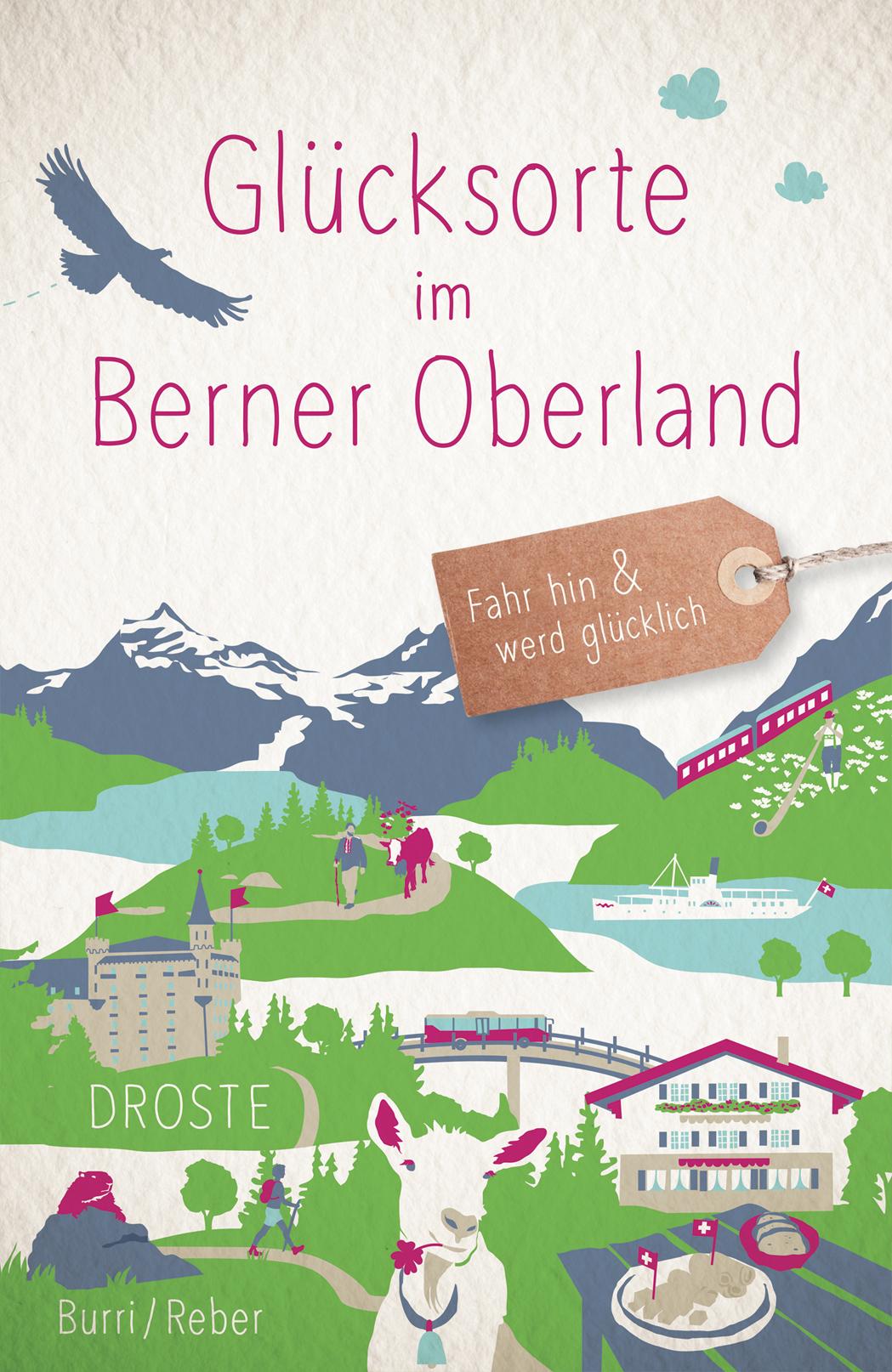 Vorderes Coverbild Glücksorte im Berner Oberland