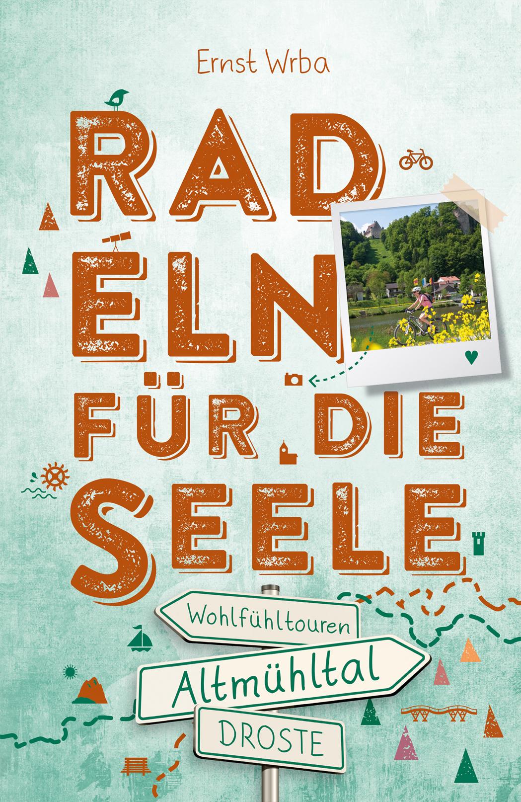 Vorderes Coverbild Altmühltal. Radeln für die Seele