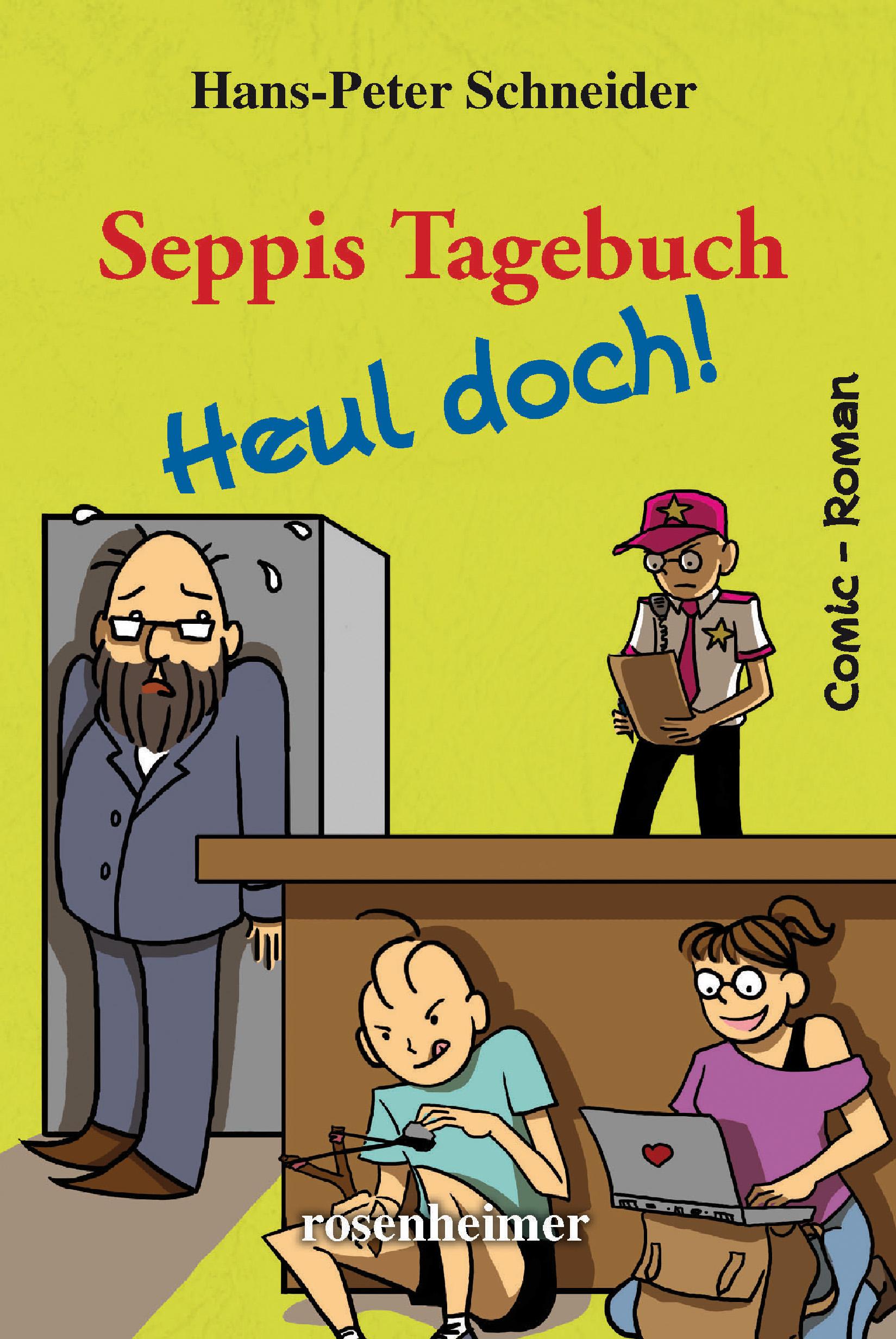 Vorderes Coverbild Seppis Tagebuch - Heul doch!
