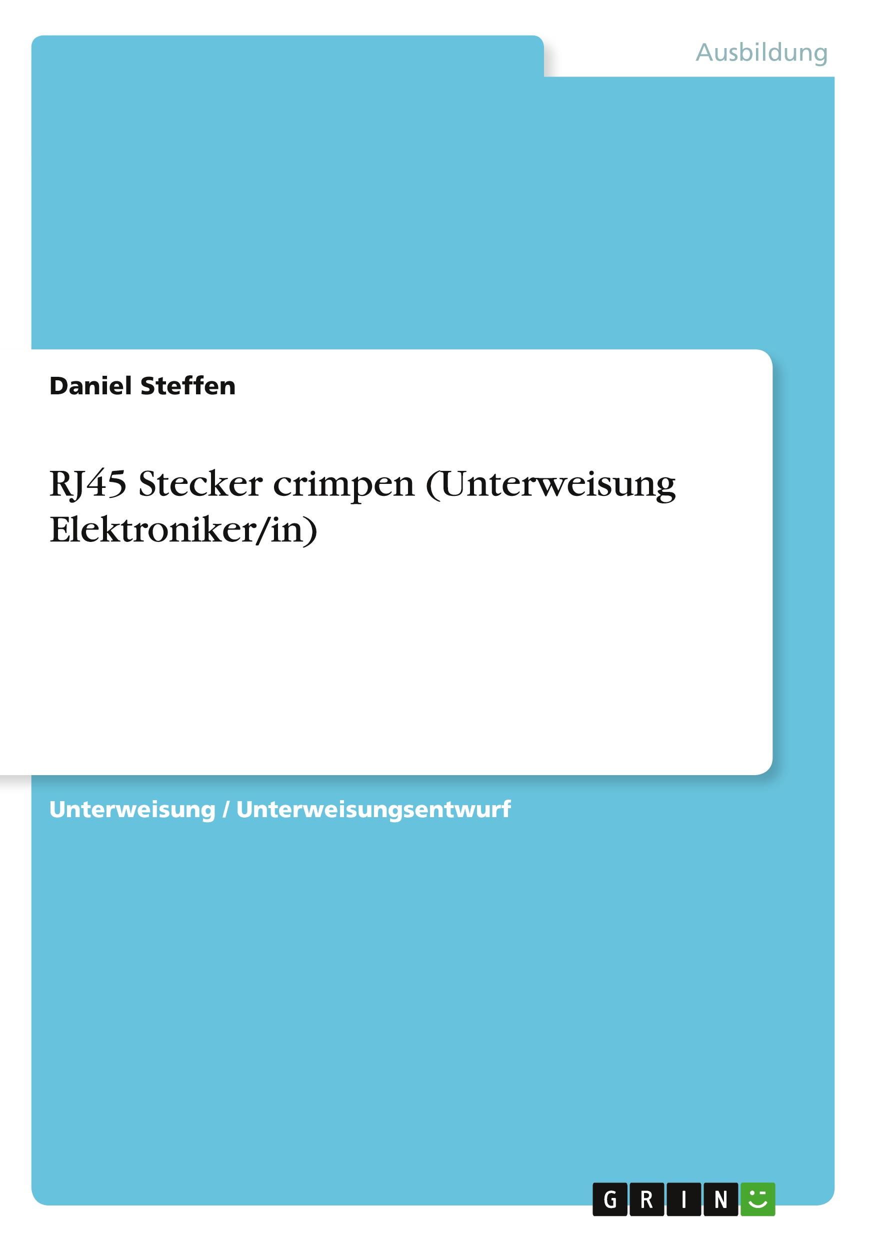 Vorderes Coverbild RJ45 Stecker crimpen (Unterweisung Elektroniker/in)
