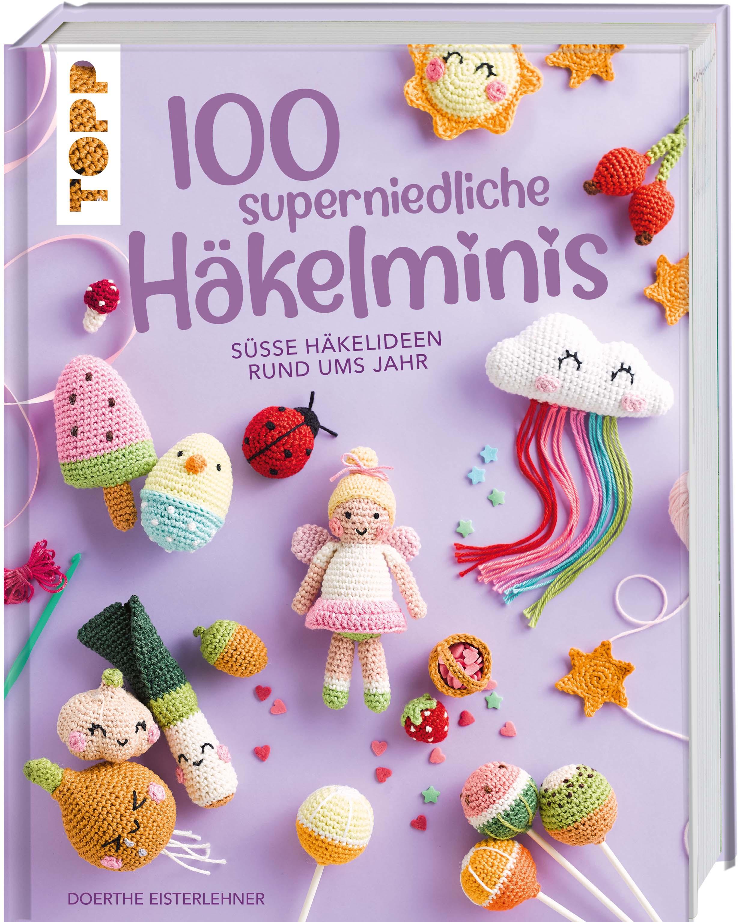 Vorderes Coverbild 100 superniedliche Häkelminis