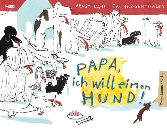Vorderes Coverbild Papa, ich will einen Hund!