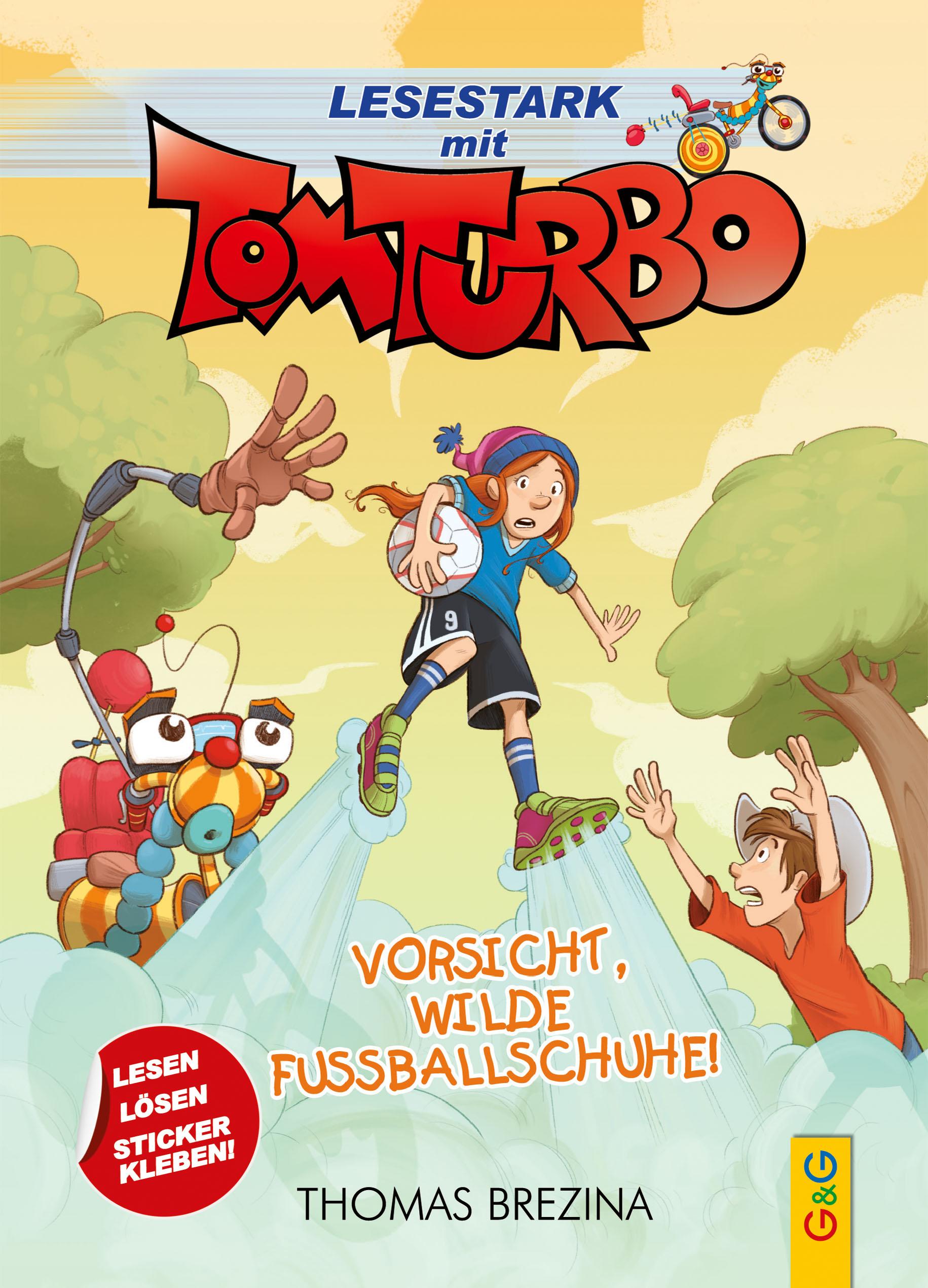 Vorderes Coverbild Tom Turbo - Lesestark - Vorsicht, wilde Fußballschuhe!