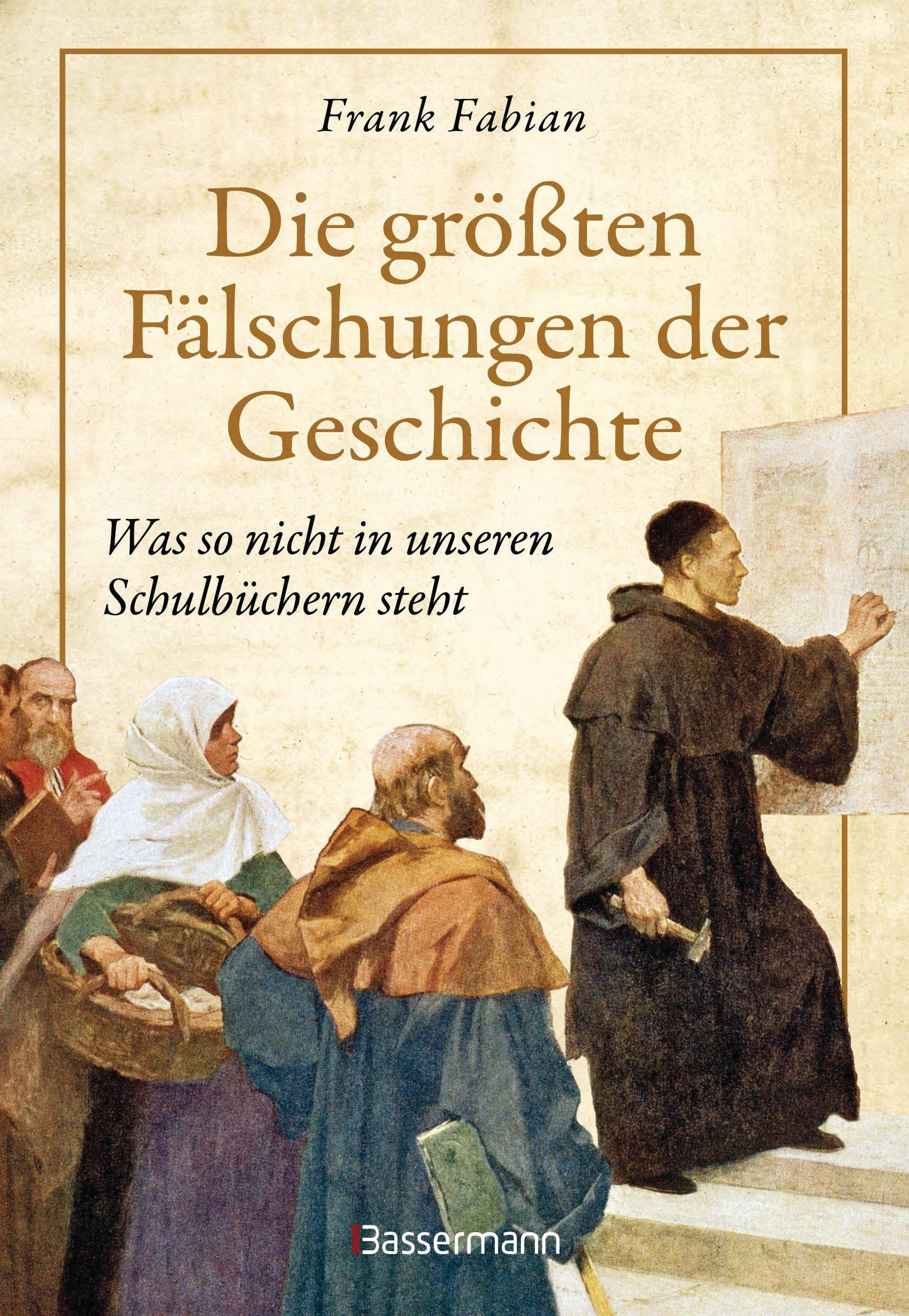 Vorderes Coverbild Die größten Fälschungen der Geschichte