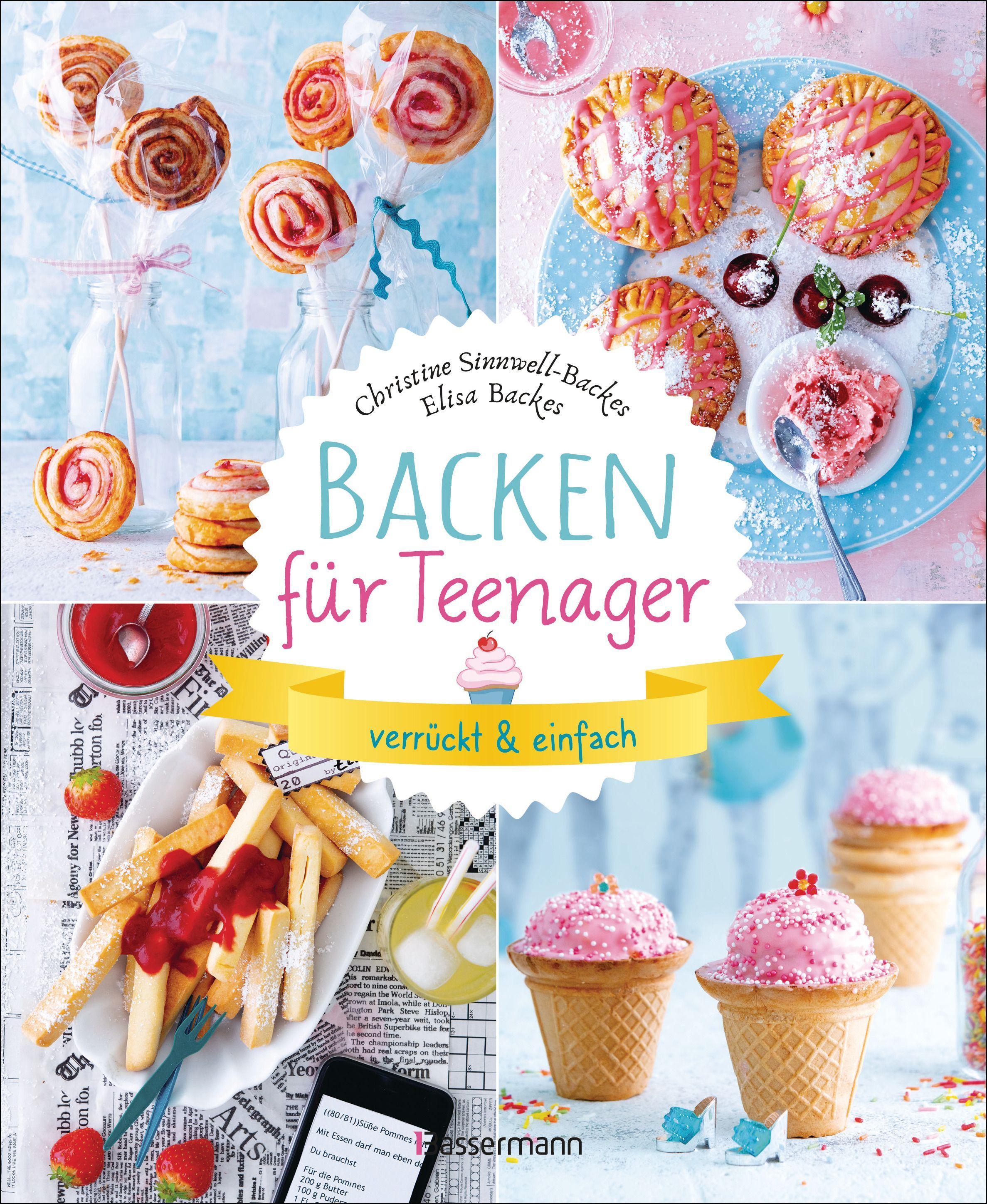 Vorderes Coverbild Backen für Teenager - verrückt & einfach