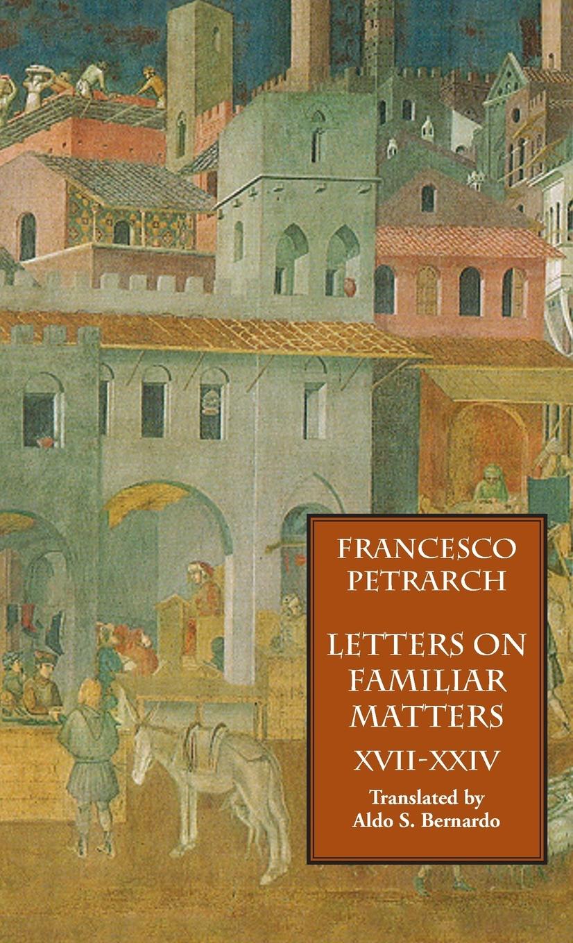 Vorderes Coverbild Letters on Familiar Matters (Rerum Familiarium Libri), Vol. 3, Books XVII-XXIV